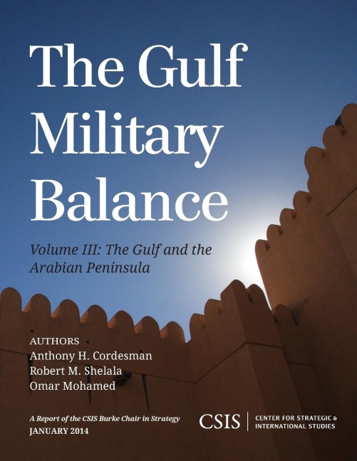 Gulf Military Balance: The Gulf and the Arabian Peninsula