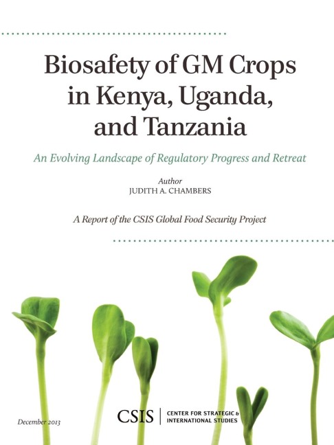 Biosafety of GM Crops in Kenya, Uganda, and Tanzania: An Evolving Landscape of Regulatory Progress and Retreat