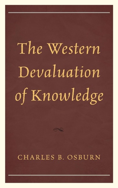 Western Devaluation of Knowledge