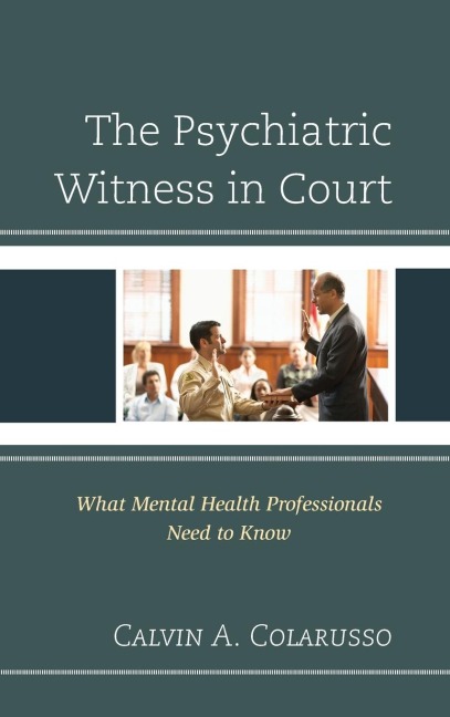 Psychiatric Witness in Court: What Mental Health Professionals Need to Know
