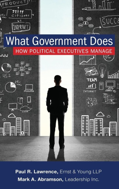 What Government Does: How Political Executives Manage
