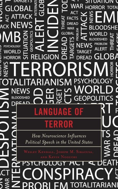Language of Terror: How Neuroscience Influences Political Speech in the United States