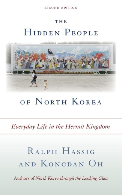Hidden People of North Korea: Everyday Life in the Hermit Kingdom