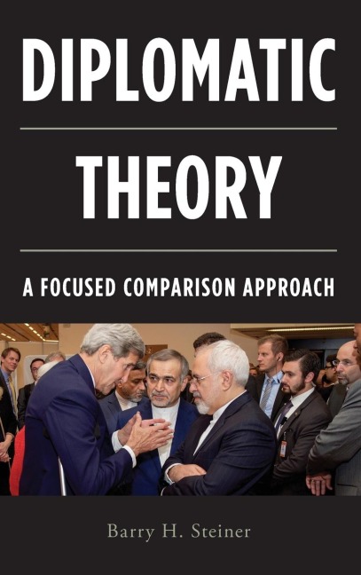 Diplomatic Theory: A Focused Comparison Approach