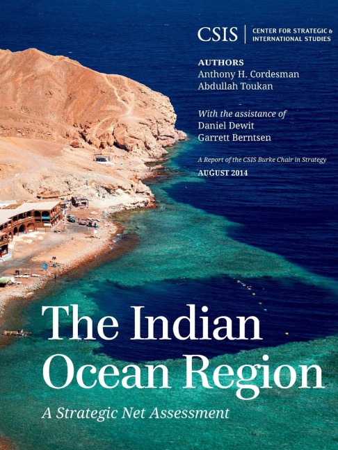 Indian Ocean Region: A Strategic Net Assessment