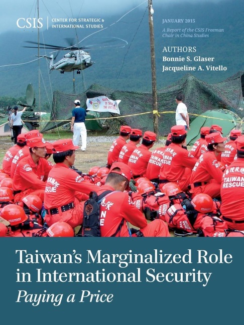 Taiwans Marginalized Role in International Security: Paying a Price