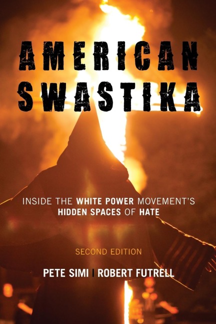 American Swastika: Inside the White Power Movements Hidden Spaces of Hate