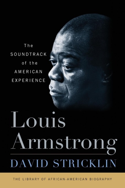 Louis Armstrong: The Soundtrack of the American Experience