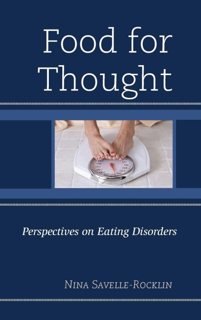 Food for Thought: Perspectives on Eating Disorders