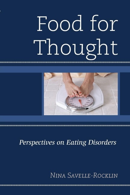 Food for Thought: Perspectives on Eating Disorders