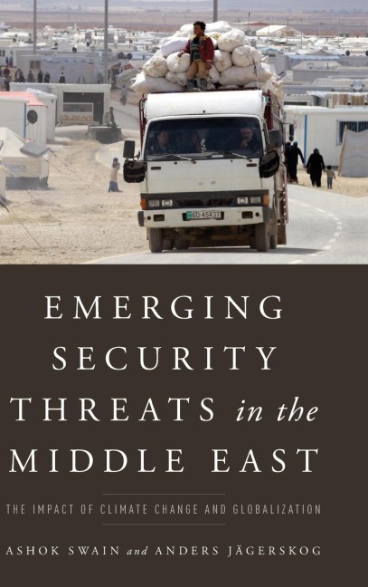 Emerging Security Threats in the Middle East: The Impact of Climate Change and Globalization