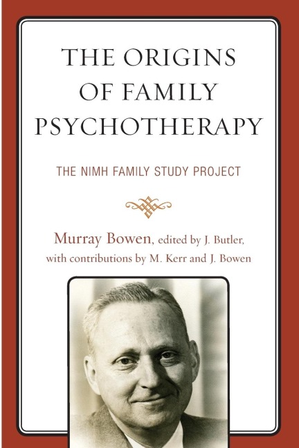 Origins of Family Psychotherapy: The NIMH Family Study Project