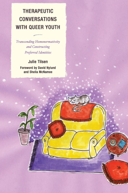Therapeutic Conversations with Queer Youth: Transcending Homonormativity and Constructing Preferred Identities