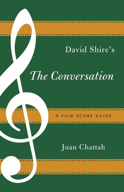 David Shires The Conversation: A Film Score Guide