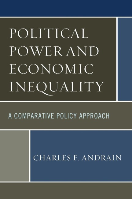 Political Power and Economic Inequality: A Comparative Policy Approach