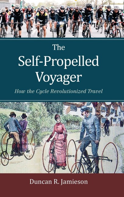 Self-Propelled Voyager: How the Cycle Revolutionized Travel