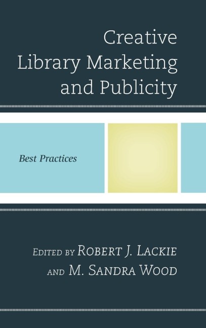 Creative Library Marketing and Publicity: Best Practices