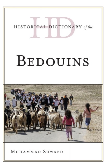 Historical Dictionary of the Bedouins
