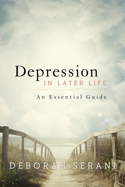 Depression in Later Life: An Essential Guide