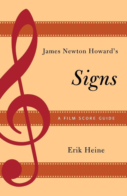 James Newton Howards Signs: A Film Score Guide