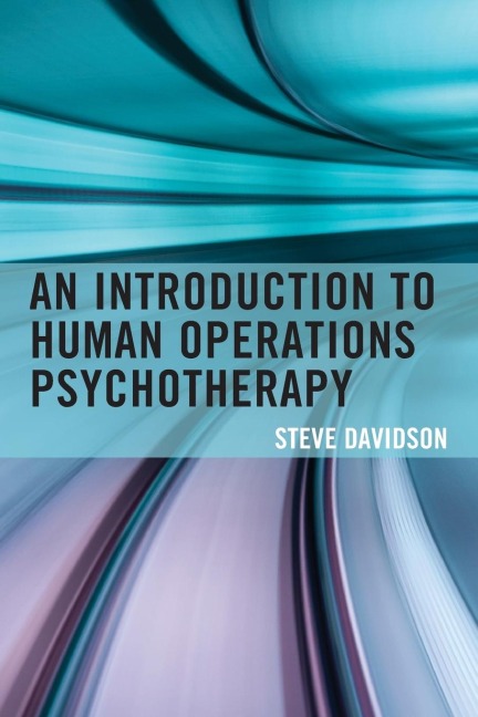 Introduction to Human Operations Psychotherapy