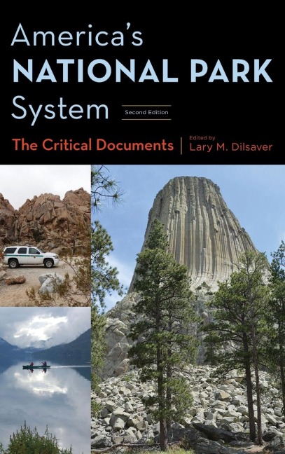 Americas National Park System: The Critical Documents