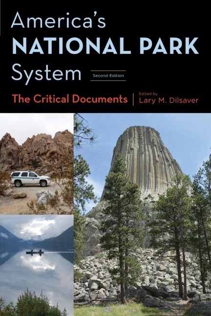 Americas National Park System: The Critical Documents