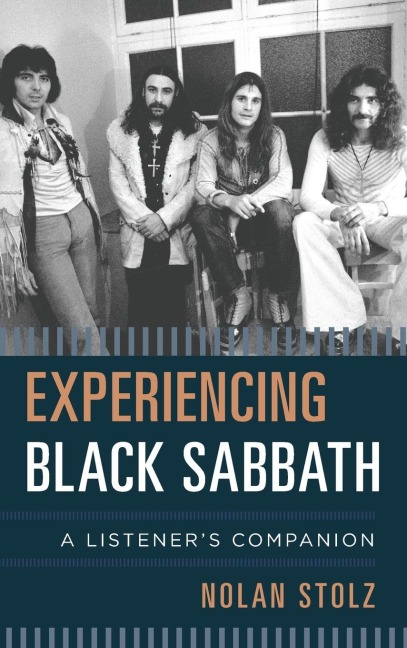 Experiencing Black Sabbath: A Listeners Companion