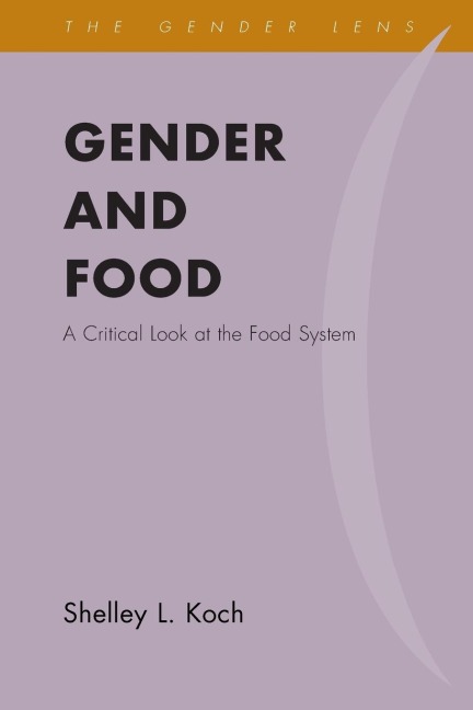 Gender and Food: A Critical Look at the Food System