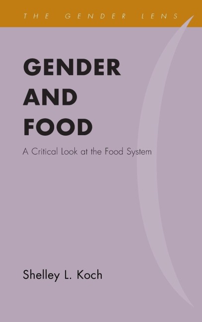 Gender and Food: A Critical Look at the Food System