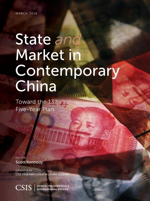 State and Market in Contemporary China: Toward the 13th Five-Year Plan