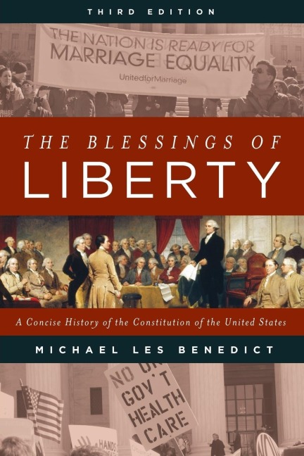 Blessings of Liberty: A Concise History of the Constitution of the United States