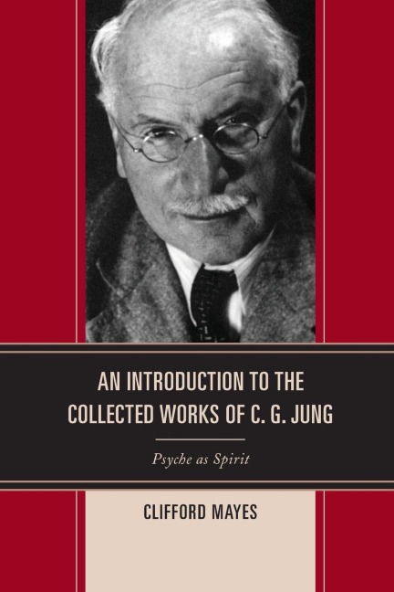 Introduction to the Collected Works of C. G. Jung: Psyche as Spirit
