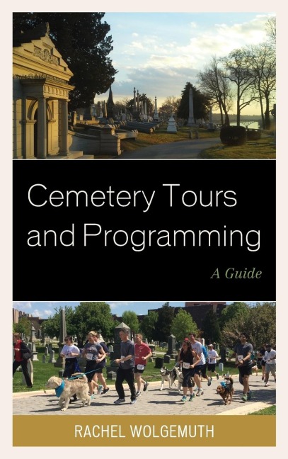 Cemetery Tours and Programming: A Guide