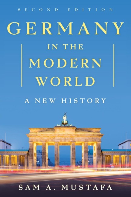Germany in the Modern World: A New History