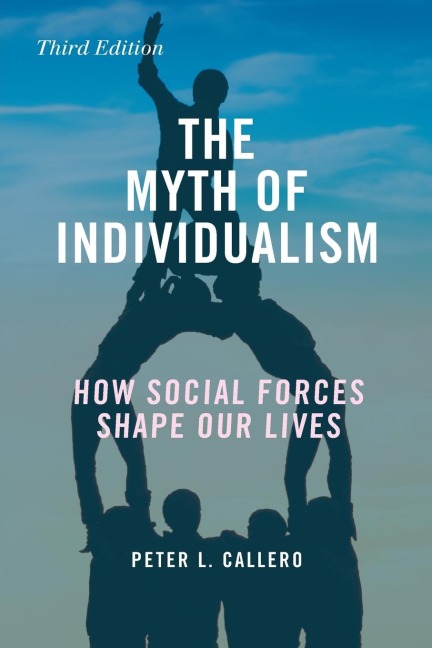 Myth of Individualism: How Social Forces Shape Our Lives