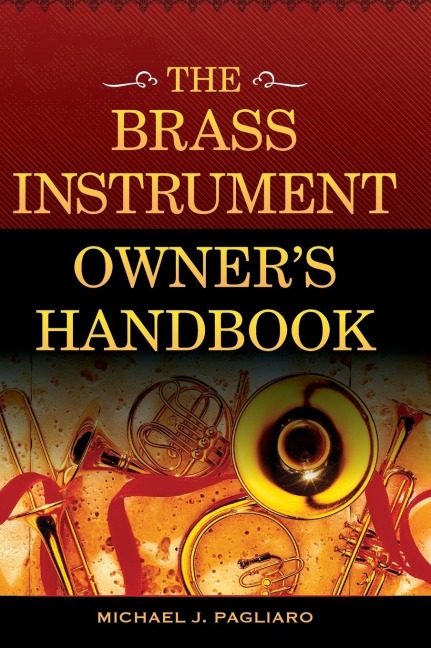 Brass Instrument Owners Handbook