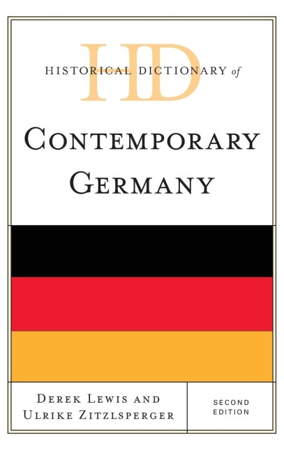 Historical Dictionary of Contemporary Germany