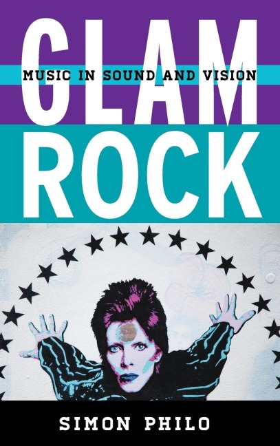 Glam Rock: Music in Sound and Vision