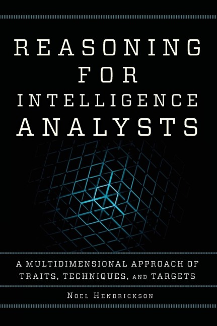 Reasoning for Intelligence Analysts: A Multidimensional Approach of Traits, Techniques, and Targets