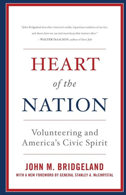 Heart of the Nation: Volunteering and Americas Civic Spirit