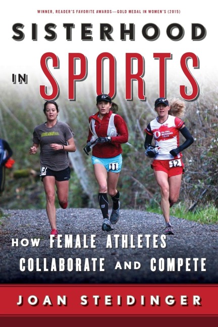 Sisterhood in Sports: How Female Athletes Collaborate and Compete