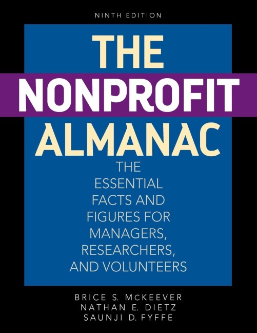 Nonprofit Almanac: The Essential Facts and Figures for Managers, Researchers, and Volunteers