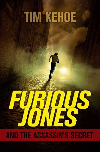 Furious Jones and the Assassins Secret