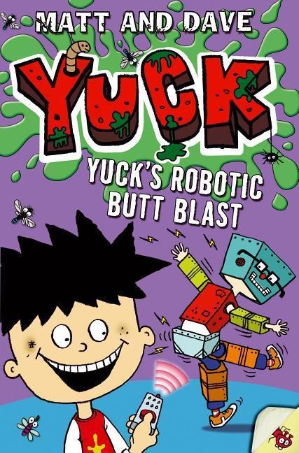 Yucks Robotic Butt Blast and Yucks Wild Weekend