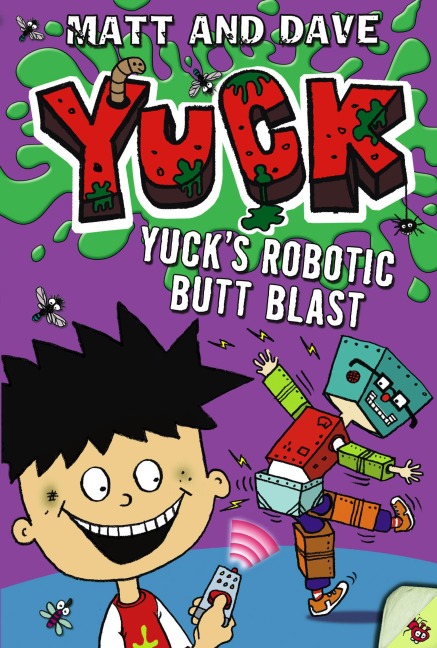 Yucks Robotic Butt Blast and Yucks Wild Weekend