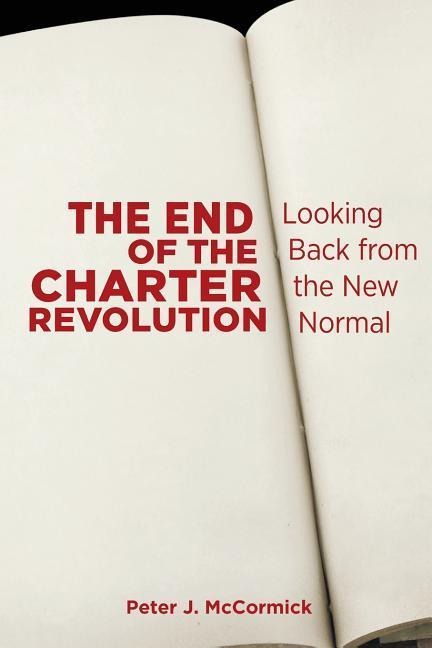 The End of the Charter Revolution: Looking Back from the New Normal