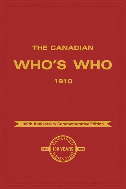 The Canadian Whos Who 1910