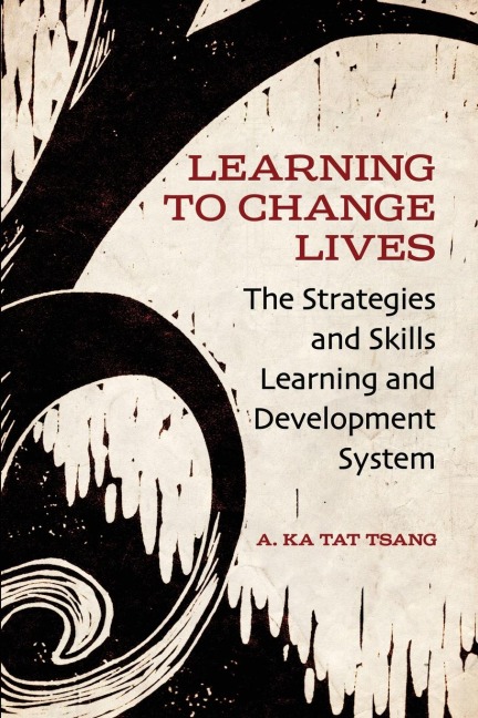 Learning to Change Lives: The Strategies and Skills Learning and Development System