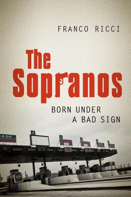 The Sopranos: Born Under a Bad Sign